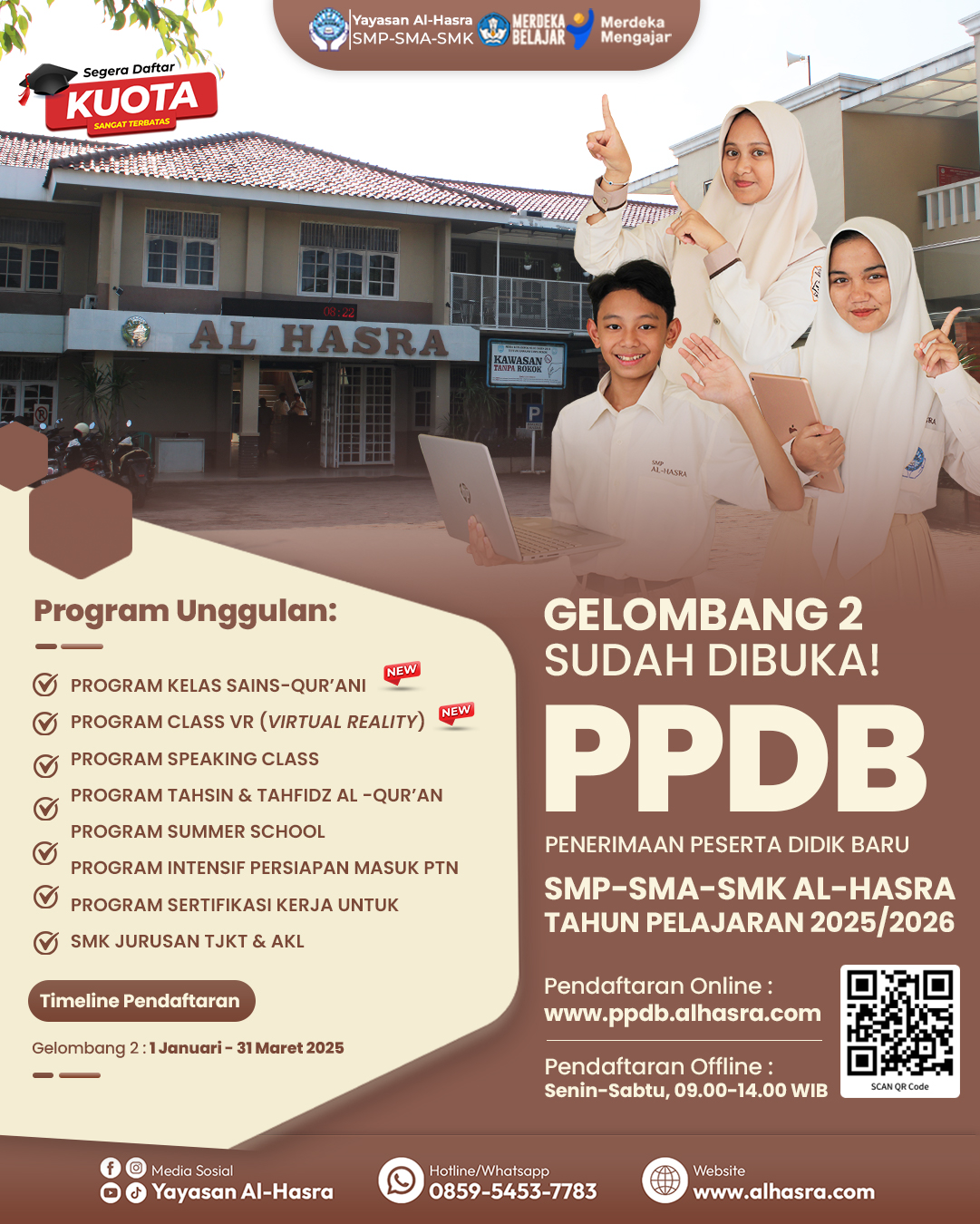 PPDB GELOMBANG 2 SMK AL-HASRA TAHUN 2025/2026 SUDAH DIBUKA!