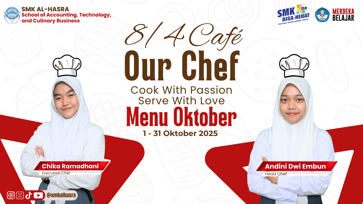 8/4 Cafe SMK Al-Hasra Hadir dengan Menu Spesial Bulan Oktober!