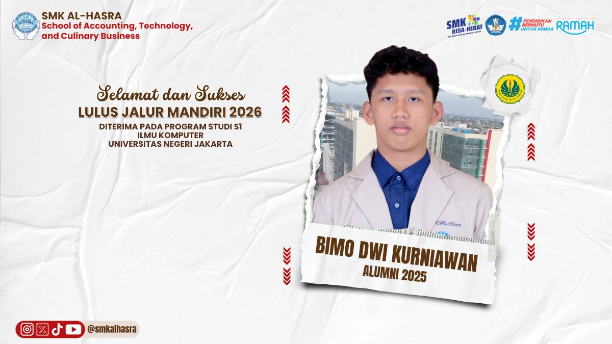 Alumni SMK Al-Hasra Kembali Torehkan Prestasi, Bimo Dwi Kurniawan Lolos Jalur Mandiri UNJ 2026