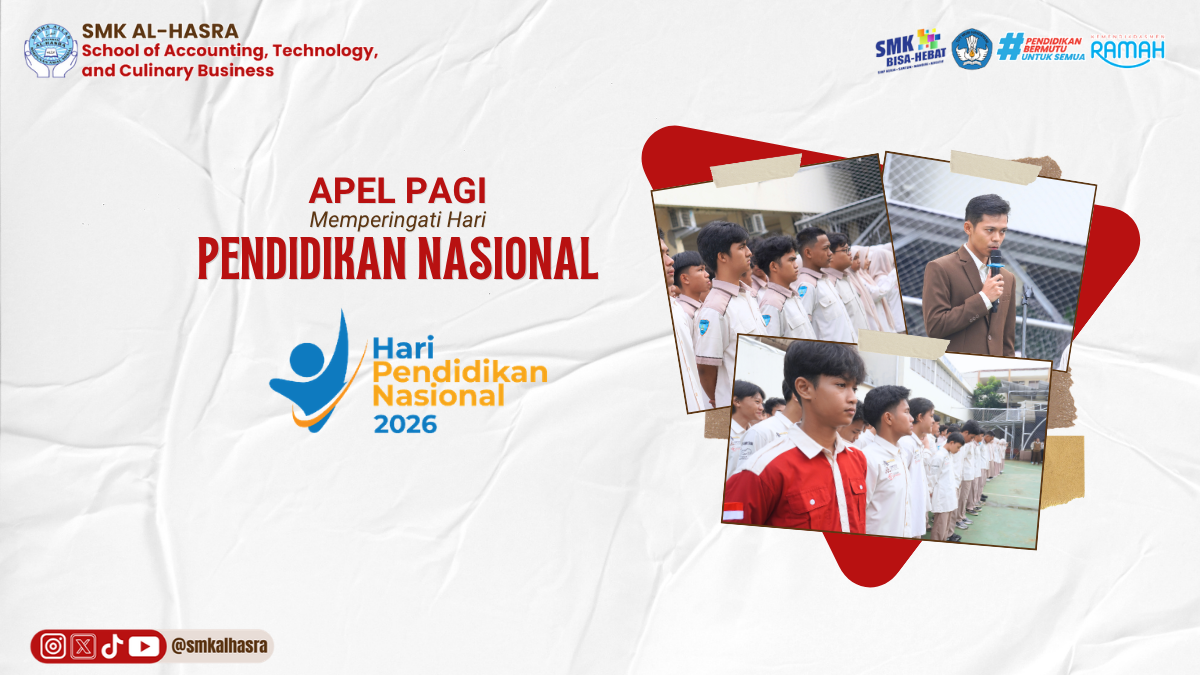 Apel Pagi SMK Al-Hasra dalam Rangka Memperingati Hari Pendidikan Nasional 2026