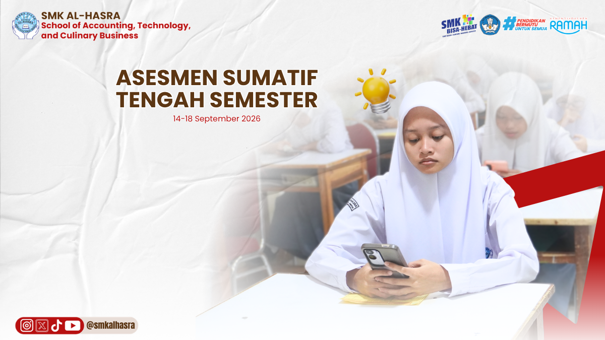 Asesmen Sumatif Tengah Semester SMK Al-Hasra Dilaksanakan 14–18 September 2026