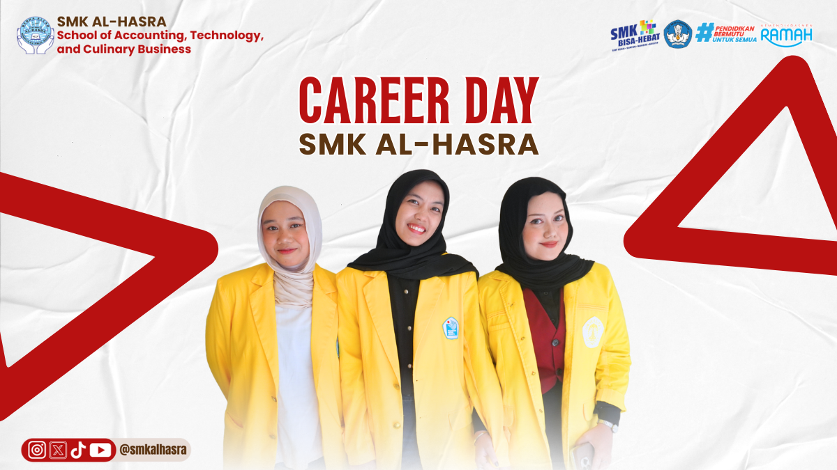 Career Day SMK Al-Hasra: Menyiapkan Siswa Siap Bekerja, Kuliah, dan Berwirausaha