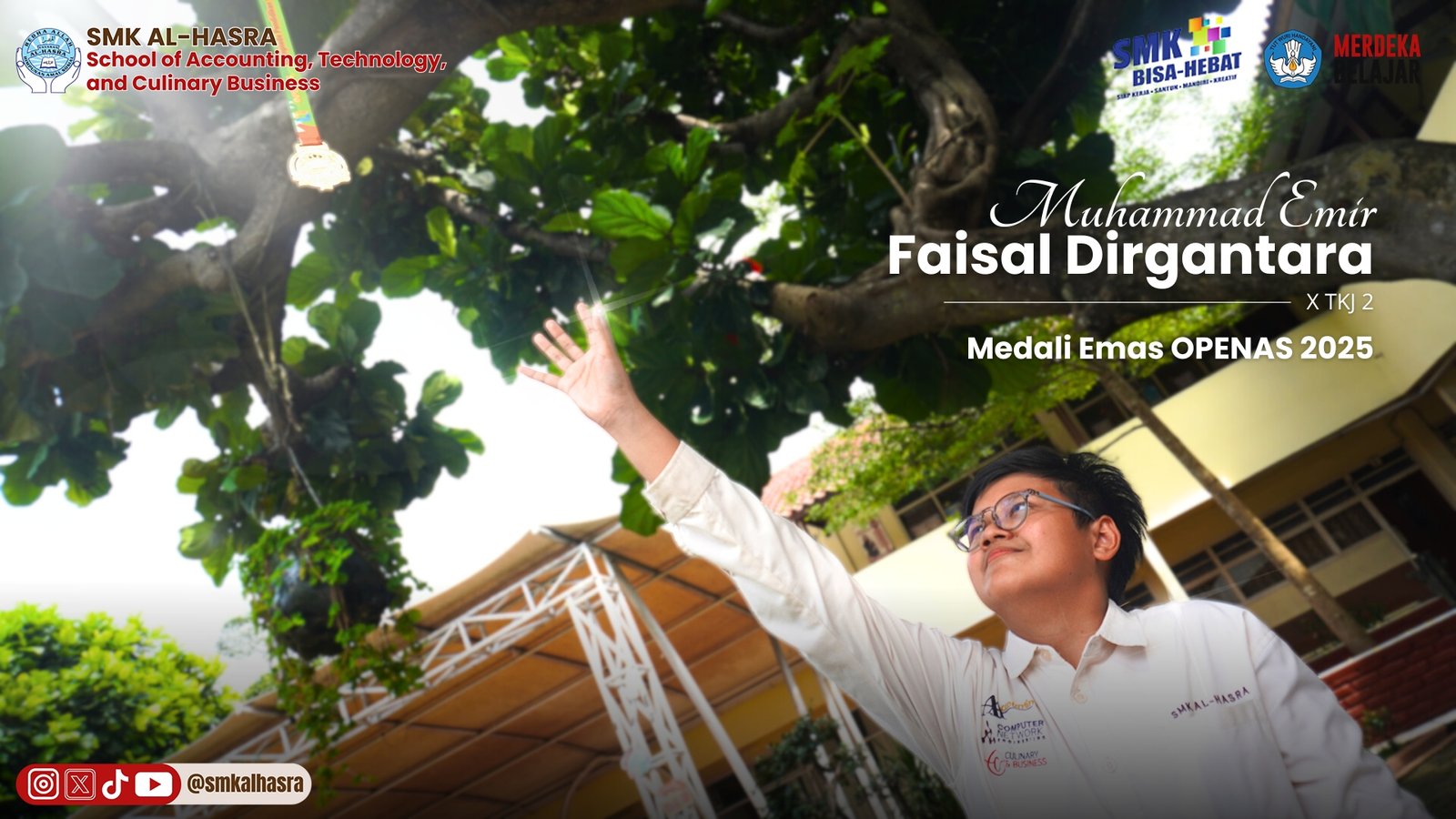 Medali Emas dari OPENAS 2025 Berhasil Diraih Muhammad Emir untuk SMK Al-Hasra