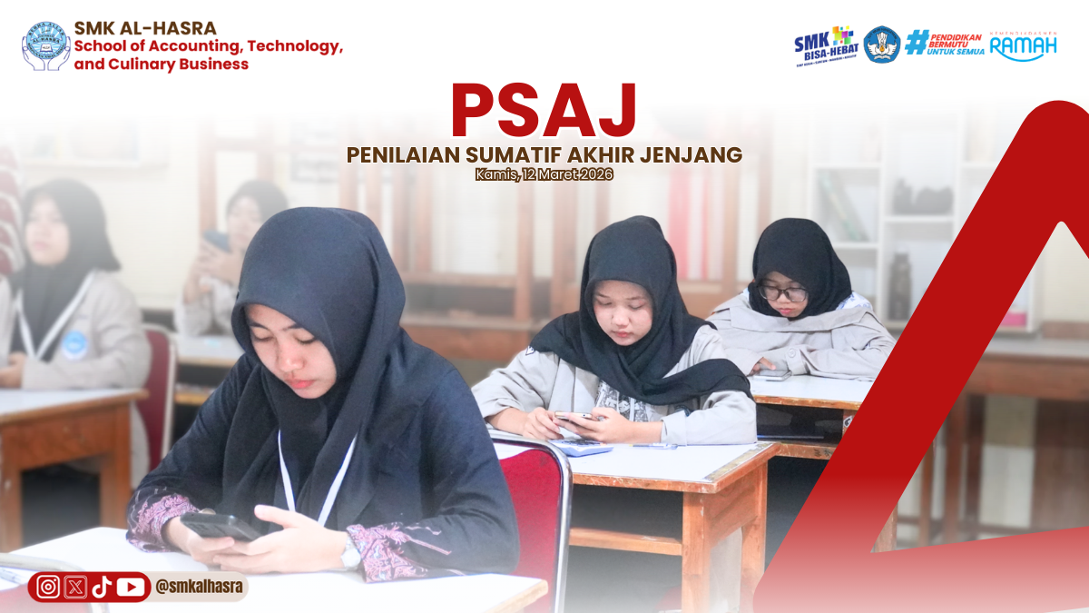 Hari Terakhir PSAJ SMK Al-Hasra: Ujian Produktif dan Mata Pelajaran Pilihan
