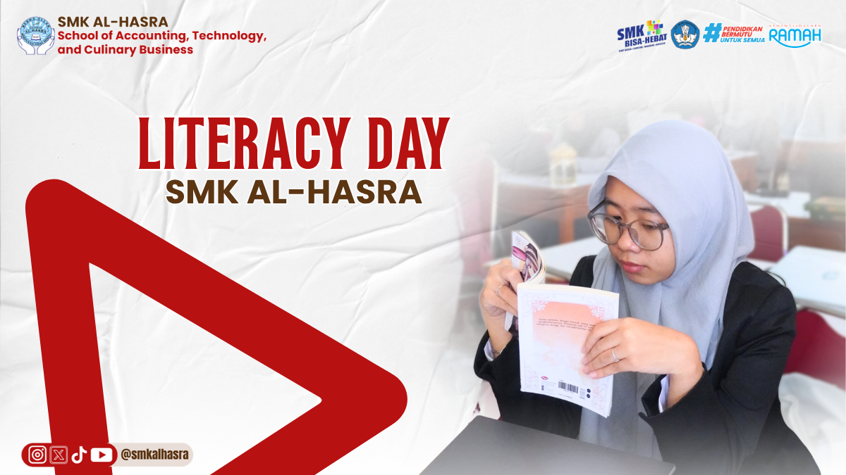 Literacy Day SMK Al-Hasra: Menumbuhkan Budaya Membaca untuk Generasi Cerdas