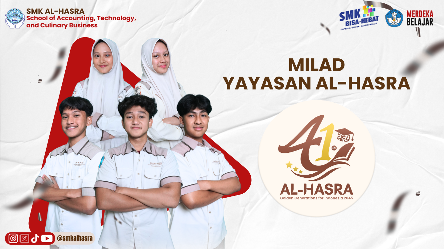 Milad Yayasan Al-Hasra ke - 41: Golden Generations for Indonesia 2045