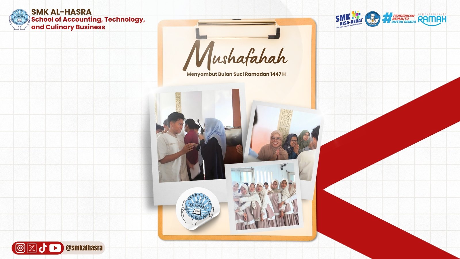 Mushafahah Menyambut Bulan Suci Ramadan SMK Al-Hasra