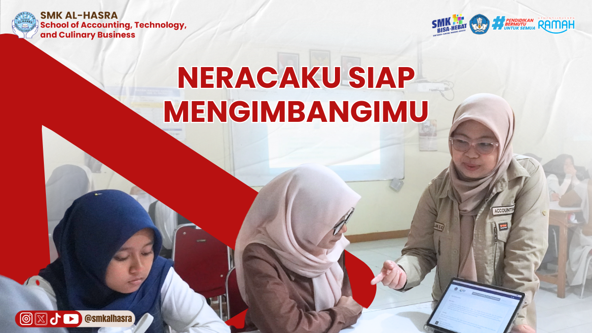 Neracaku Siap Mengimbangimu: Belajar Akuntansi yang Siap Hadapi Dunia Nyata