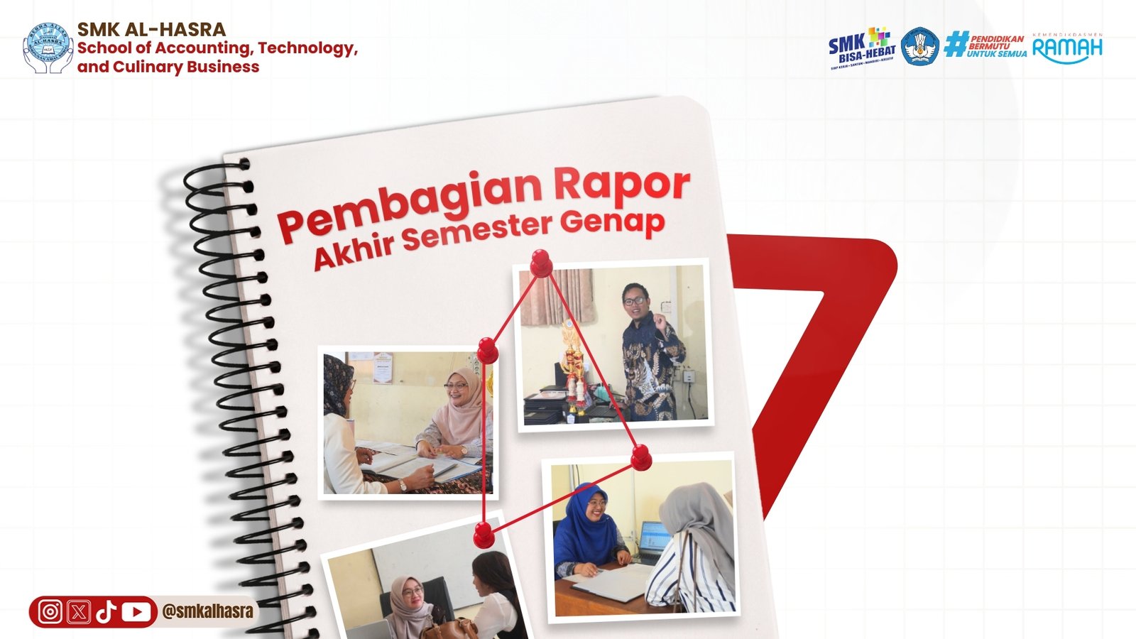 Pembagian Rapor Akhir Semester Genap Tahun Ajaran 2025/2026 SMK Al-Hasra