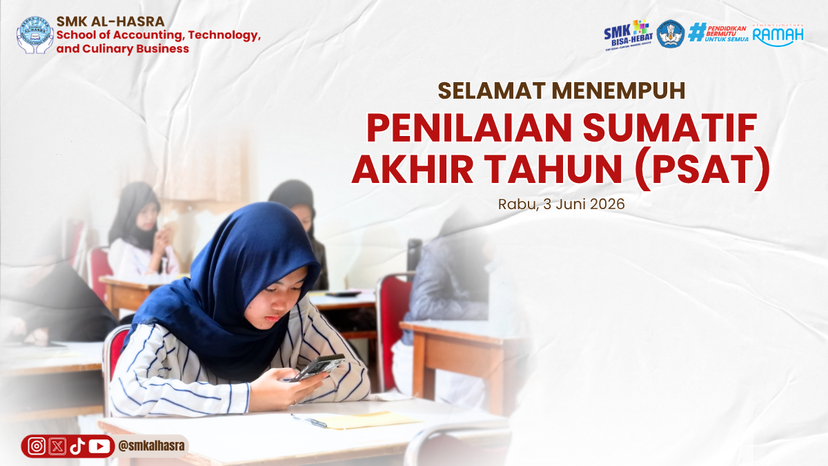 Peserta Didik SMK Al-Hasra Mengikuti Penilaian Sumatif Akhir Tahun (PSAT) Tahun Pelajaran 2025/2026