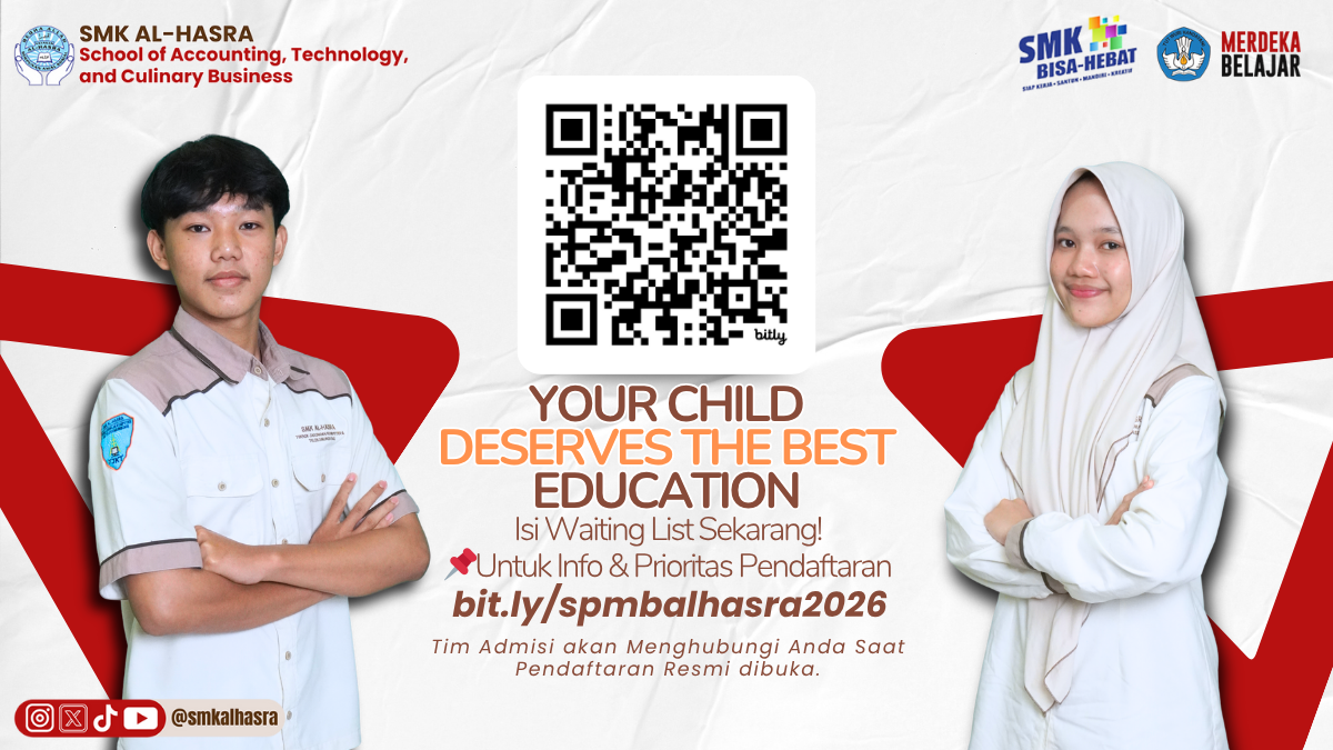 SMK AL-HASRA Buka Waiting List Pendaftaran Tahun Ajaran 2026/2027
