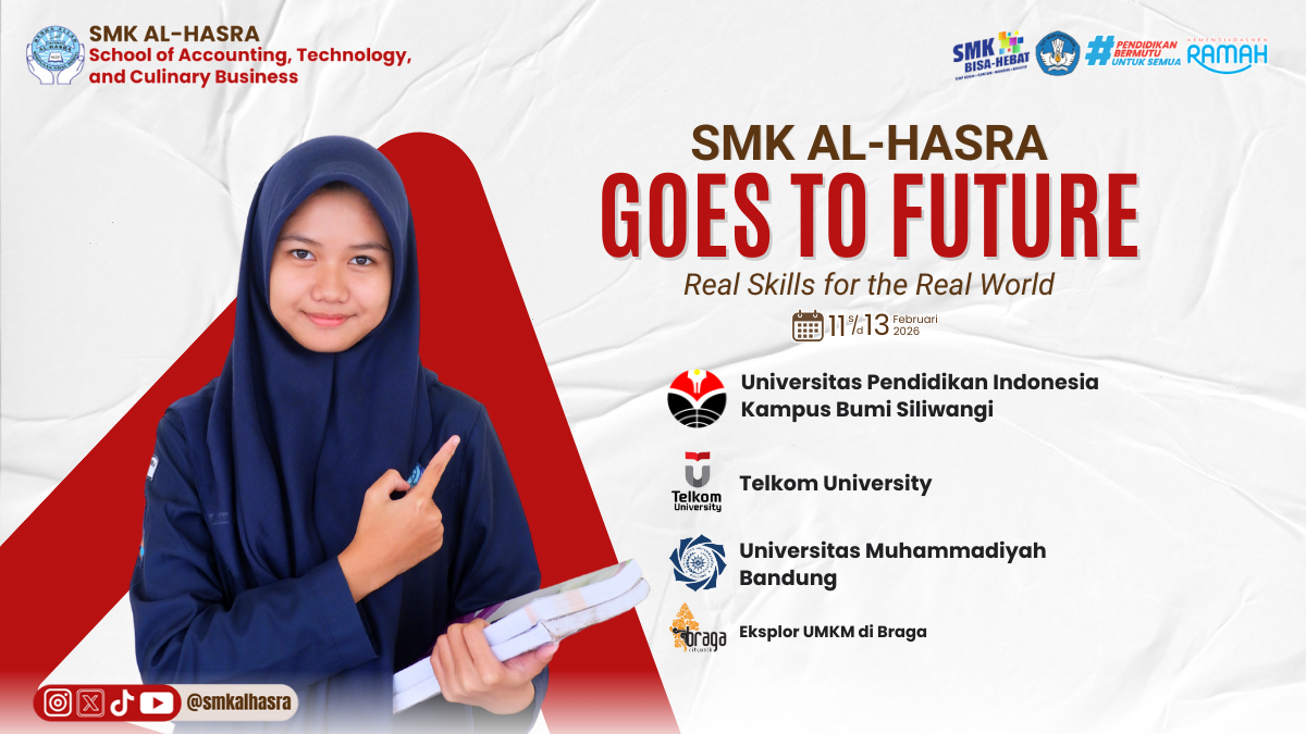 SMK Al-Hasra Goes to Future: Membekali Siswa dengan Pengalaman Nyata Dunia Pendidikan dan Karier
