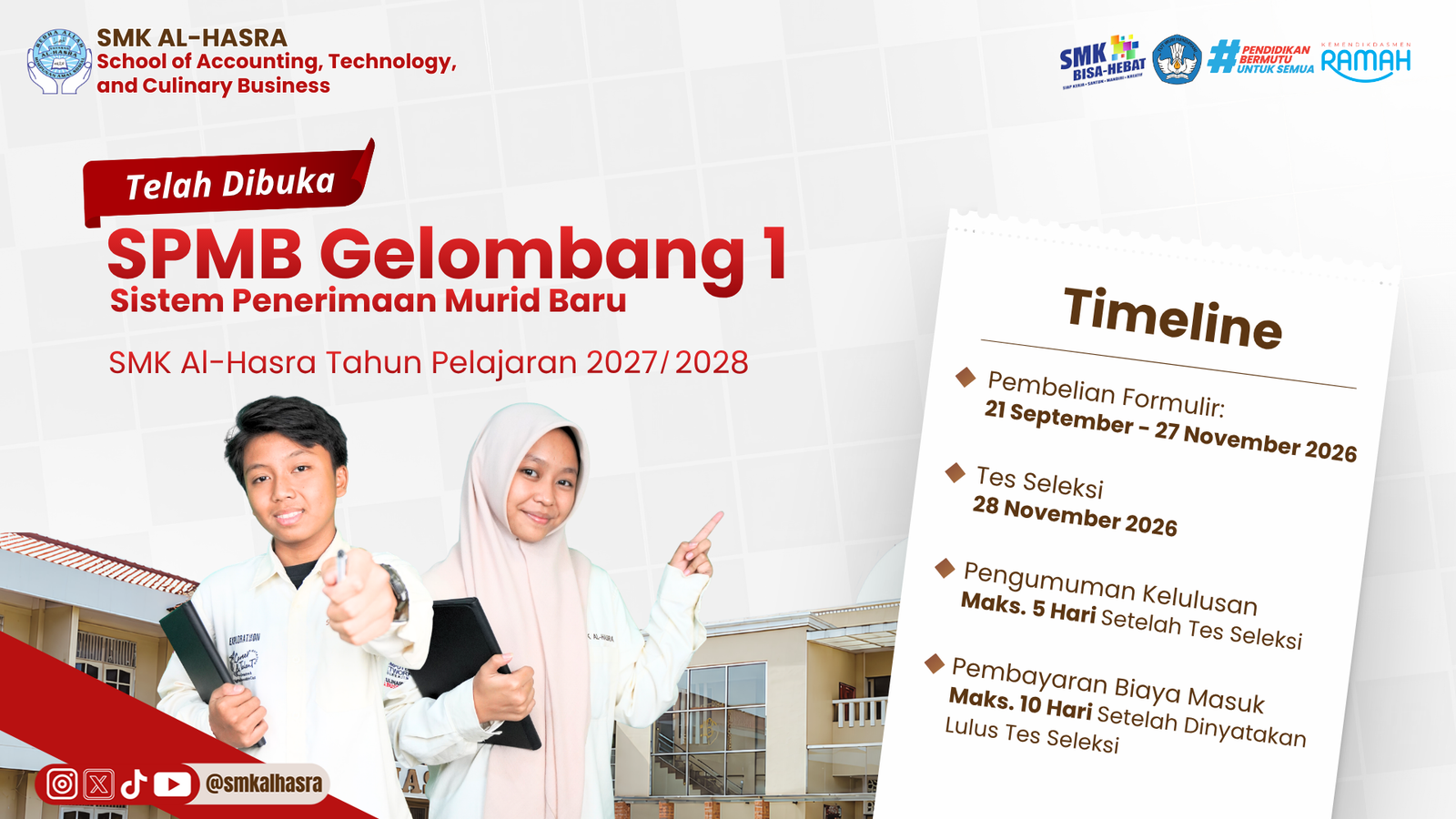 SPMB Gelombang 1 SMK Al-Hasra Tahun Pelajaran 2027/2028 Telah Dibuka