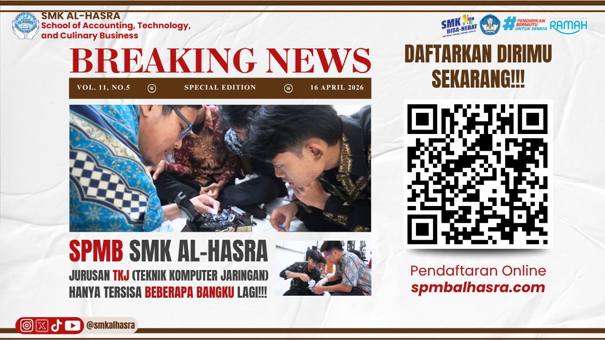 SPMB SMK Al-Hasra: Jurusan TKJ Tersisa Beberapa Bangku Lagi!