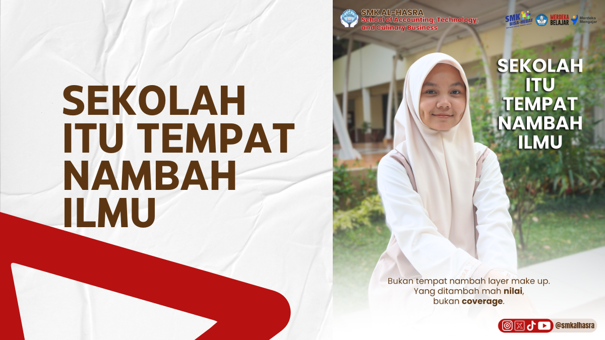 Sekolah Itu Tempat Nambah Ilmu, Bukan Sekadar Tampil