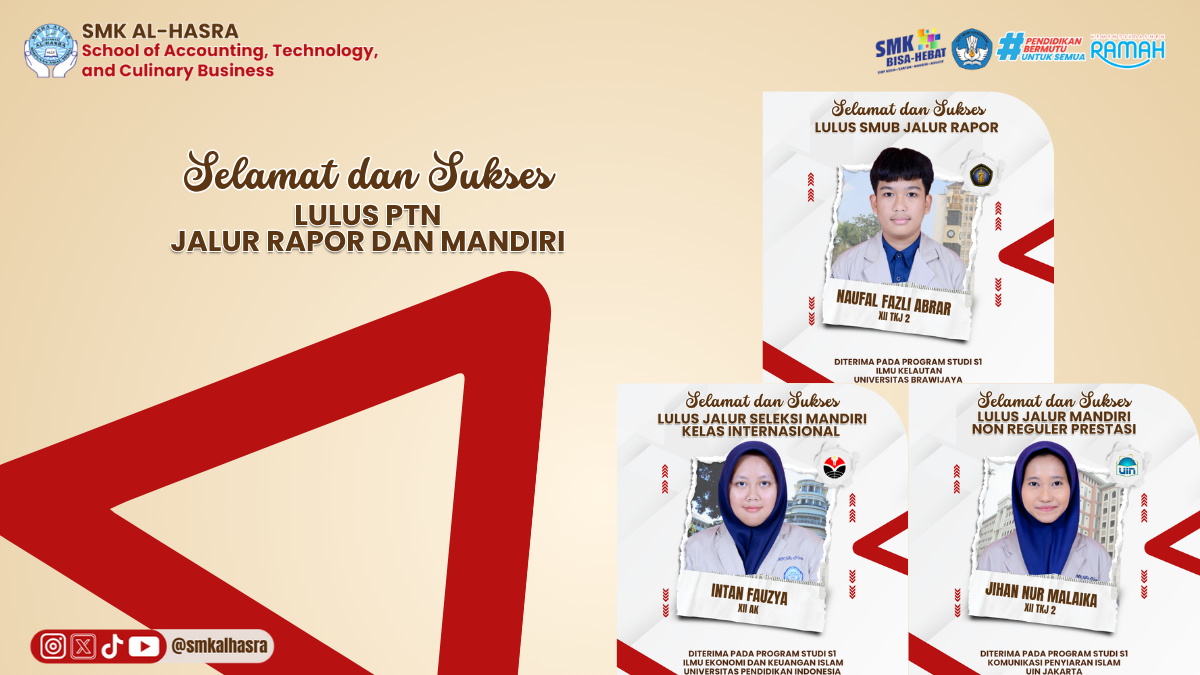 Selamat dan Sukses! Tiga Siswa SMK Al-Hasra Lolos PTN Jalur Rapor dan Mandiri