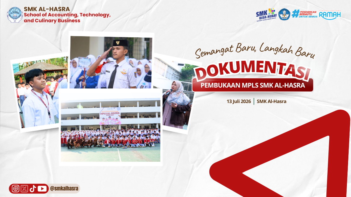 Semangat Baru, Langkah Baru Warnai Pembukaan MPLS SMK Al-Hasra Tahun Ajaran 2026/2027