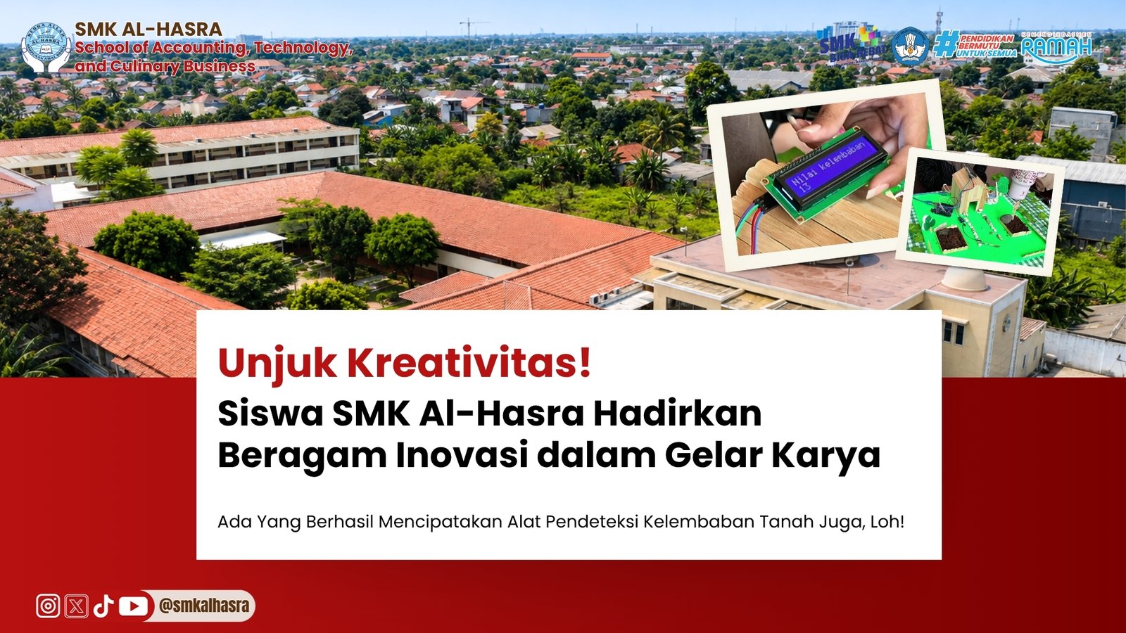 Semarak Kreativitas dan Inovasi Siswa dalam Gelar Karya SMK Al-Hasra