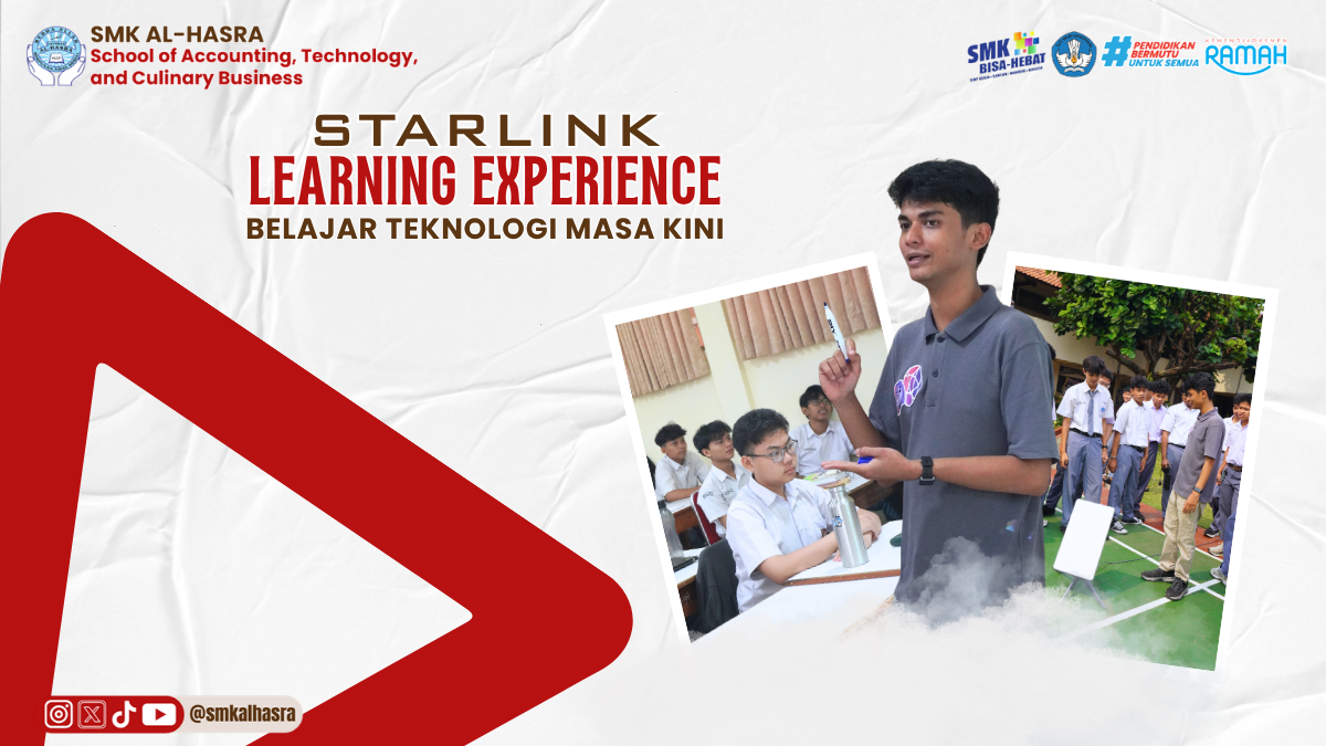 Starlink Learning Experience: Belajar Teknologi Masa Kini di SMK Al-Hasra