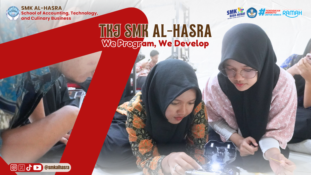 TKJ SMK Al-Hasra: We Program, We Develop