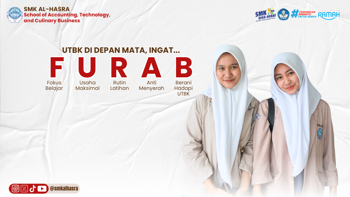 UTBK di Depan Mata, Ingat FURAB!