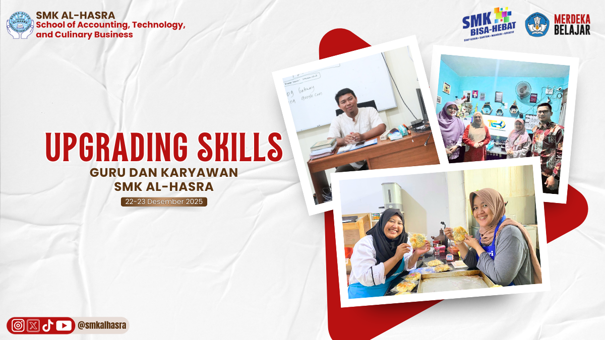 Upgrading Skills Guru dan Karyawan SMK Al-Hasra