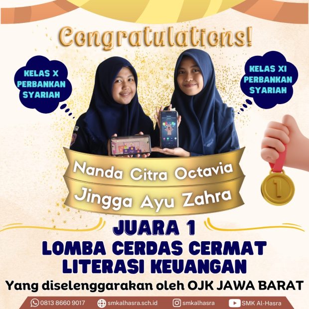 Nanda Citra Octavia dan Jingga Ayu Zahra: Siswi SMK Al-Hasra Memenangkan Lomba Cerdas Cermat Literasi Keuangan OJK Jawa Barat
